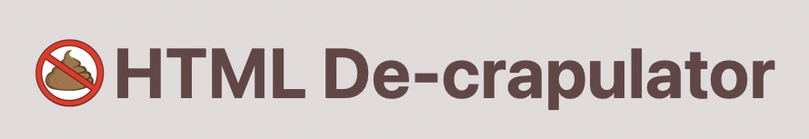 HTML De-Crapulator